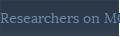 Researchers on MC